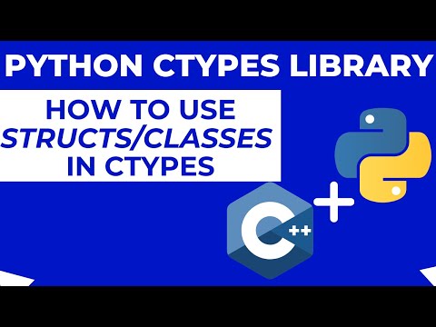 Using Structs and Classes with Python Ctypes