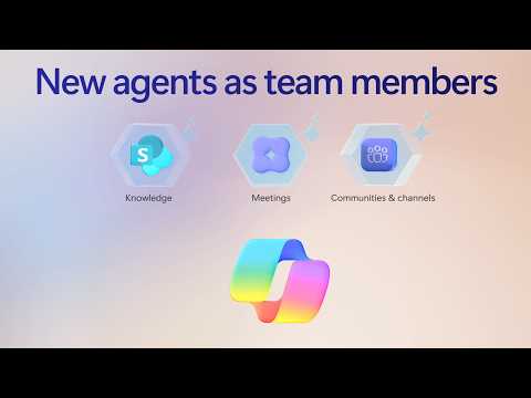 New collaborative agents in Microsoft 365 Copilot
