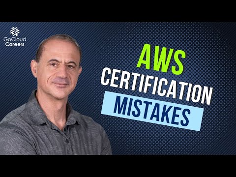 AWS Certification Mistakes (Don’t Make These Common AWS Certification Pitfalls)