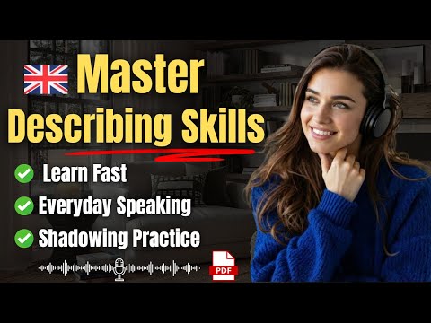 Learn How to Describe Anything in English | Speaking Practice Podcast