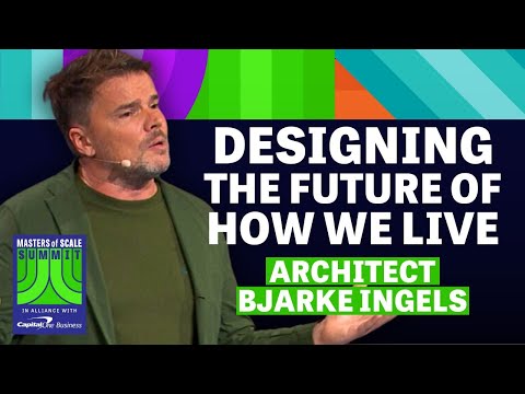 Bjarke Ingels’ plan for a sustainable planet | Masters of Scale Summit 2022