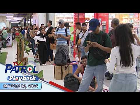 TV Patrol Playback | March 30, 2026