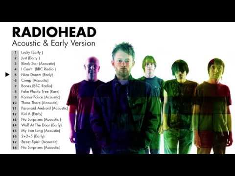 Radiohead's Greatest Hits (Early, Acoustic, Rare) - Best Of Radiohead Playlist