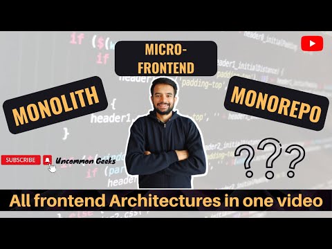 🔥 All frontEnd architecture in one video 🔥Monolith V/S Micro frontEnd V/S Monorepo | which is best ?