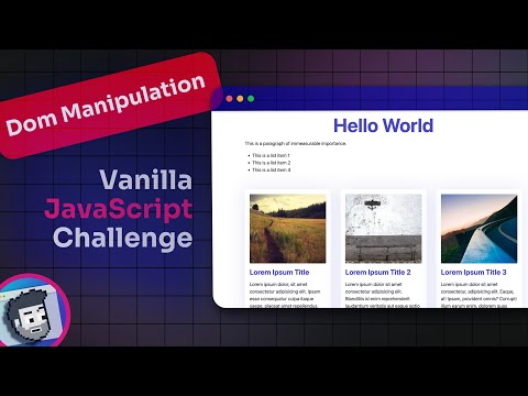 Vanilla JavaScript Challenge (DOM manipulation)
