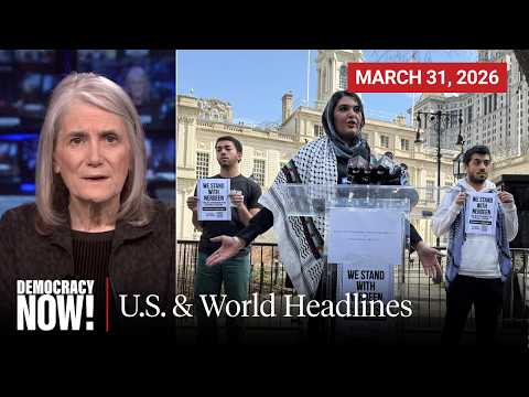Top U.S. & World Headlines — March 31, 2026