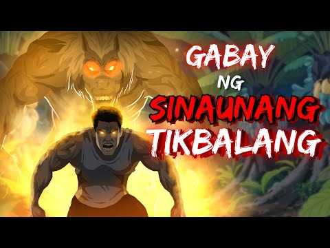 GABAY NG SINAUNANG TIKBALANG (ASWANG TRUE STORY)