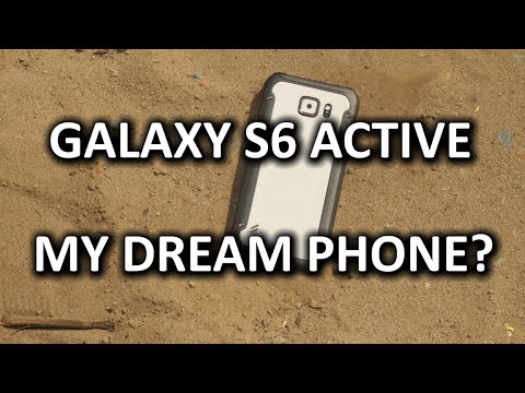 Galaxy S6 Active - A phone that truly does it all?