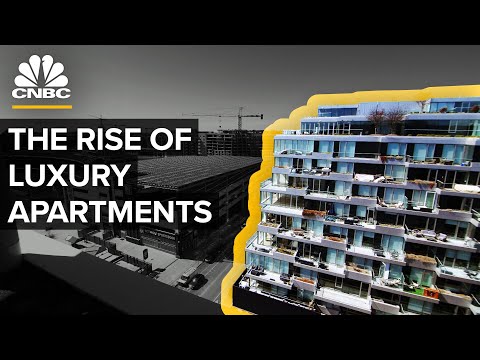 Why So Many Luxury Apartments Are Popping Up In The U.S.