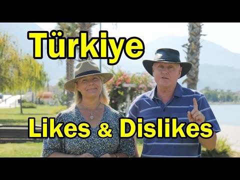 THINGS WE LIKE AND DISLIKE ABOUT TÜRKİYE!