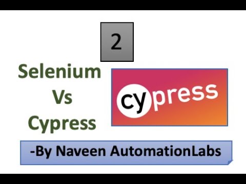 Cypress vs Selenium - Pros & Cons of Cypress - Part -2