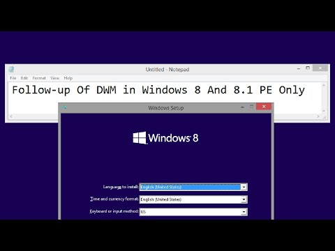 Follow-up Of DWM in Windows 8 and 8.1 PE Only