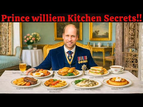 What Prince William Really Eats Every Day | Secrets From the Royal Kitchen