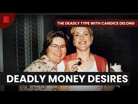 Deadly Gold Diggers - The Deadly Type with Candice Delong - S01 EP05 - True Crime