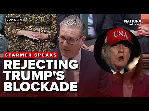 UK's Starmer REJECTS Trump's Strait of Hormuz blockade, announces summit with France's MACRON