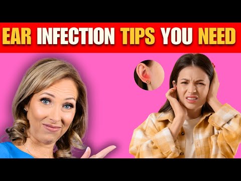 6 Ear Infection Tips You Need To Know | Dr. Janine