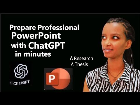 ChatGPT በመጠቀም የ Research እና Thesis document upload በማድረግ የሚገርም professional ppt ምናዘጋጅበት ቀላል መንገድ