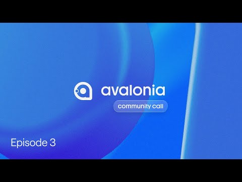 Avalonia Community Call - August 2025