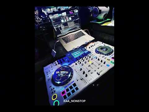 THE NONSTOP💊[មនុស្សអាត្មានិយម-ចង់វិលរកសង្សារចាស់-មើលរំលងស្រីម្នាក់-បងដឹង] 🎭The music-By Raa_Nonstop🎶