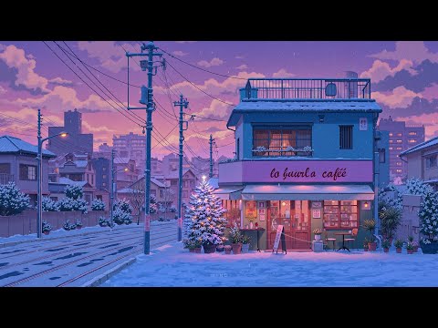 Snowy Streets, Quiet Café Lights ❄️ Smooth Lofi Music Help You Better Mood, Deep Focus, Study, Work.