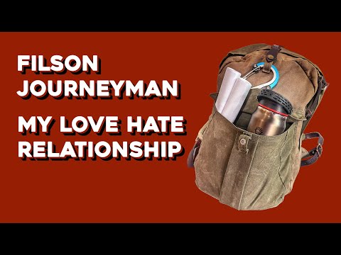 Filson Journeyman Backpack - My Love Hate Relationship