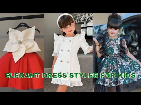 Elegant Dress Styles for kids