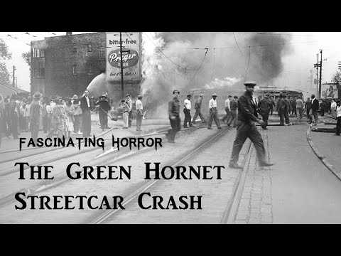 The Green Hornet Streetcar Crash | A Short Documentary | Fascinating Horror