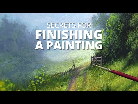 How to FINISH a painting [Part 4]