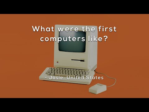 What were the first computers like?