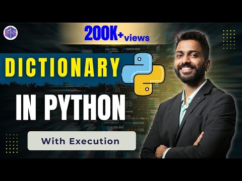 Lec-23: Dictionary in Python 🐍 with Exs | Why accessing from Dictionary is fast | Python 4 Beginners