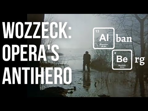 Wozzeck, opera's darkest antihero tale (Alban Berg)