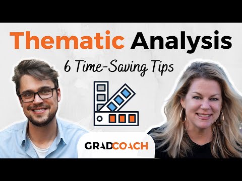 Thematic Analysis In Qualitative Research: 6 Time-Saving Tips (+ Examples)