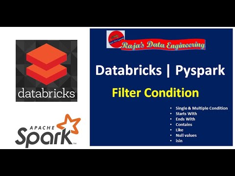 07. Databricks | Pyspark:  Filter Condition