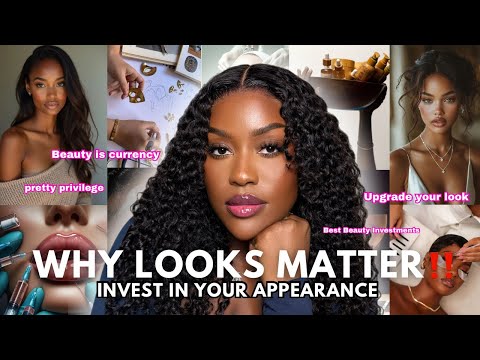 WHY LOOKS MATTER! The Best BEAUTY INVESTMENTS  for every woman,INVEST IN YOUR APPEARANCE