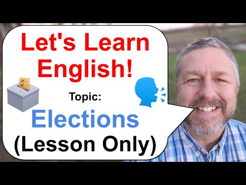 Let's Learn English! Topic: Elections 🗳️ (Lesson Only Version)