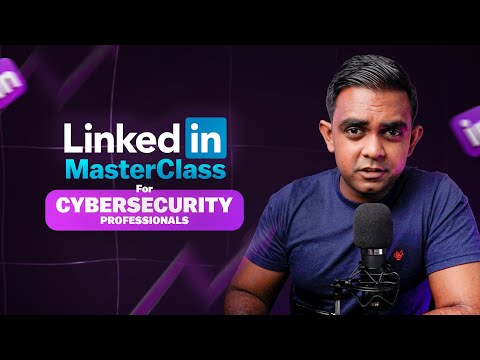 LinkedIn Foundations for Cybersecurity | LinkedIn Masterclass 01