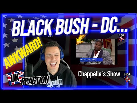 British Guy Reacts to Chappelle's Show Black Bush ft (Jamie Foxx)