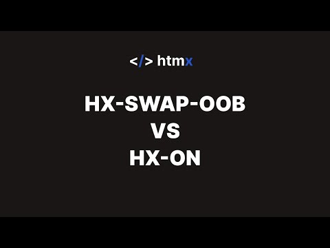 HTMX - hx-swap-oob vs hx-on