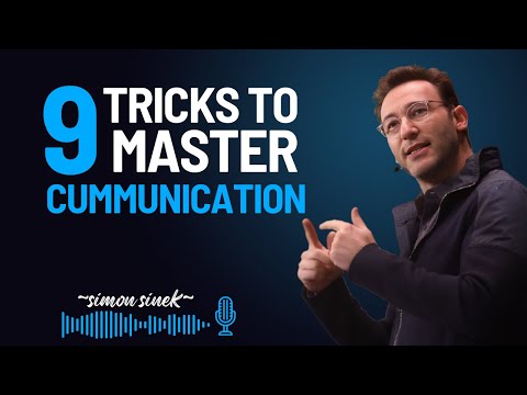 9 Communication Tips That Will Change How You Speak || SIMON SINEK BEST POWERFUL MOTIVATIONAL SPEECH