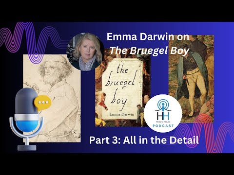 Emma Darwin & The Bruegel Boy Pt 3