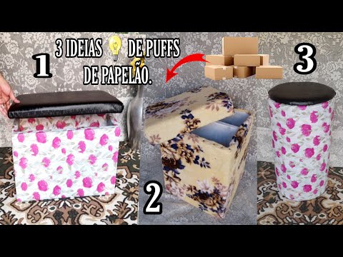 COMO FAZER 3 PUFFS USANDO CAIXAS DE PAPELÃO | 3 IDEIAS 💡 GENIAIS USANDO CAIXAS DE PAPELÃO