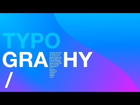 6 Tips To Improve Your Typography (ESSENTIAL)