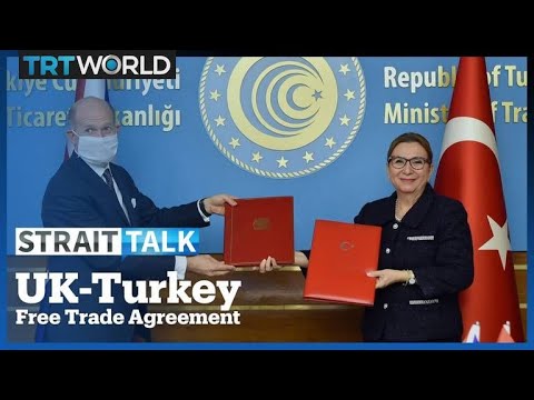 UK-Turkey Free Trade Deal