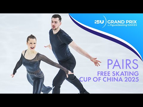 Pairs Free Skating | Cup Of China 2025 | #GPFigure