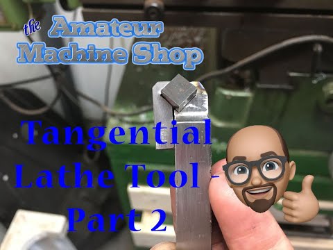 Making Tangential Lathe Tools   Part - 2