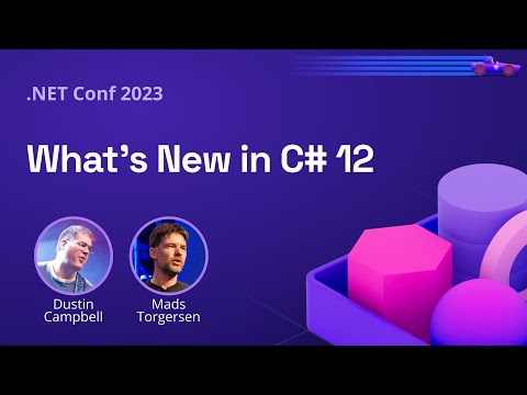 What's New in C# 12 | .NET Conf 2023