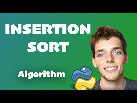 Insertion Sort Algorithm Explained (Full Code Included) - Python Algorithm Series for Beginners
