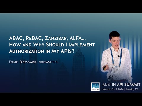 ABAC, ReBAC, Zanzibar, ALFA… How and Why Should I Implement Authorization in My APIs?