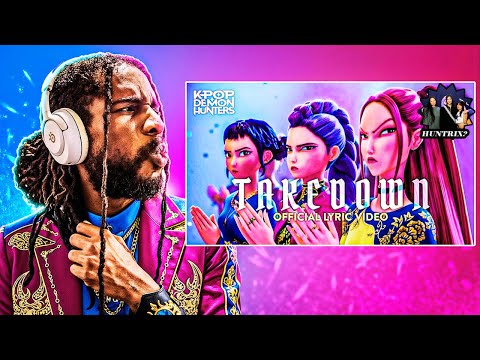 Huntrix Drops a BOMB! | 'Takedown' Huntrix Remix | Kpop Demon Hunters FMV | REACTION