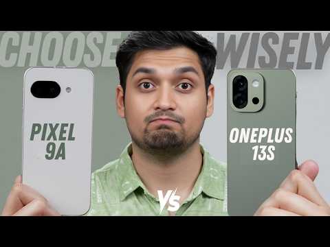 Google Pixel 9a vs. OnePlus 13s Full Comparison: Which is the Best Small Android?